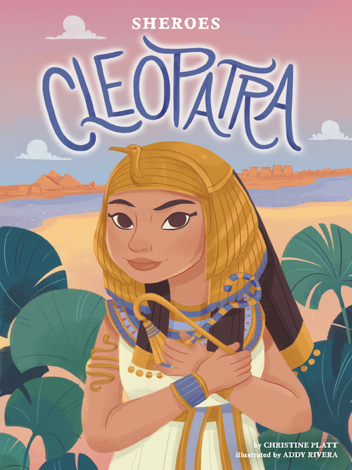 Title details for Cleopatra by Christine Platt - Available